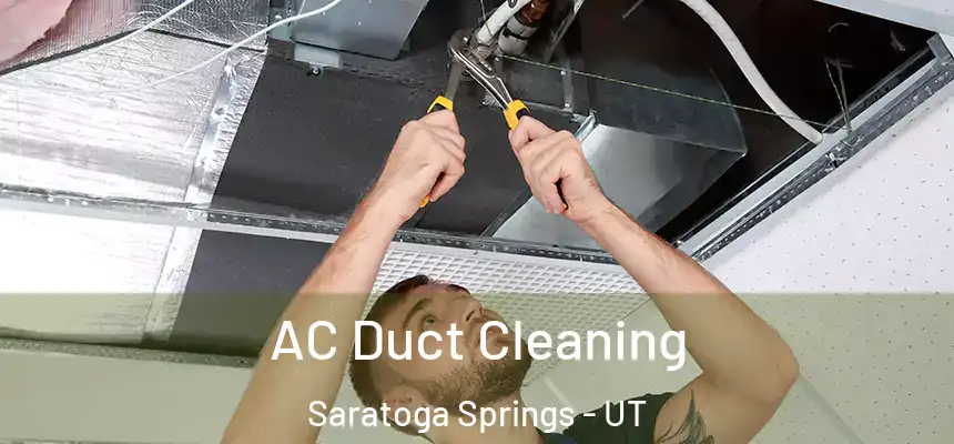  AC Duct Cleaning Saratoga Springs - UT